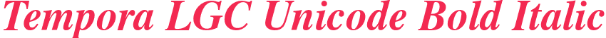 Tempora LGC Unicode Bold Italic
